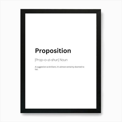 Proposition Definition Meaning 1 Ar Framed Wall Art Poster Canvas Print Picture