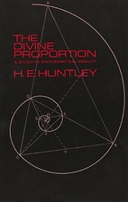 H. E. Huntley The Divine Proportion (Paperbac...