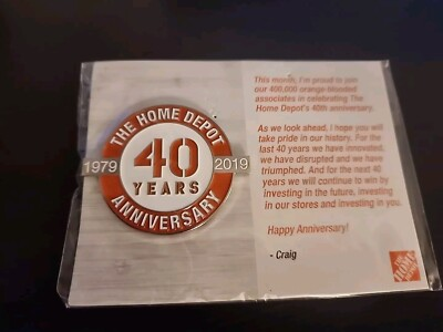 #ad The Home Depot 40 Year Anniversary Pin 1979 To 2019 Pinback New and Sealed $10.99