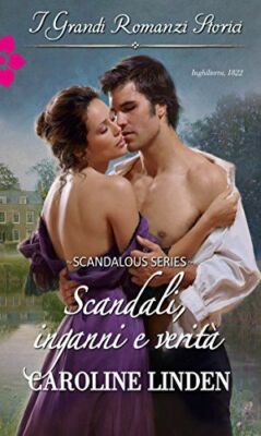 Skandale, Täuschung und Wahrheit - CAROLINE LINDEN