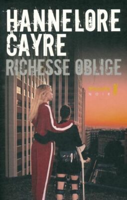 Reichtum oblige - Hannelore Cayre - V436425