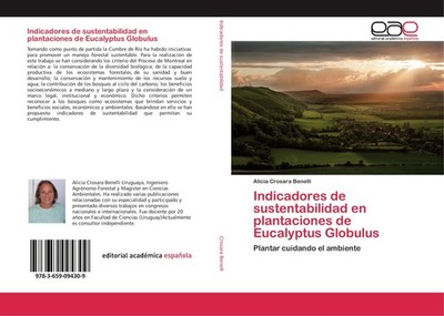 Indicadores de sustentabilidad en plantaciones de Eucalyptus Globulus Alicia Cro
