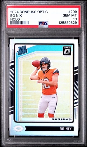 2024 Panini Donruss Optic Football #209 Bo Nix RC Holo PSA 10 Gem Mint Broncos