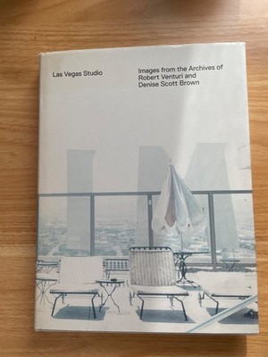 Las Vegas Studio. Images from the Archives of Robert Venturi and Denise Brown