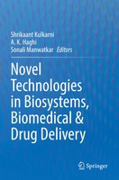 Novel Technologies In Biosystems, Biomedical & Drug Delivery Kulkarni (U. A.) Xx