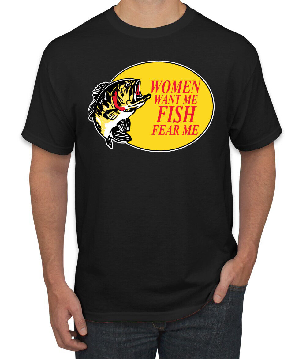 Women Want Me Fish Fear Me Fishing Men Graphic Tshirt