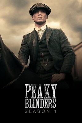 Peaky Blinders Gangster Family Tommy Shelby Birmingham Season 1 One Poster