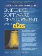 Embedded Software Development with Ecos [With CDROM] by Massa, Anthony J.