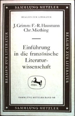 Einführung in die französische Literaturwirtschaft. (Nr. 148) Grimm, J., F.-R. H