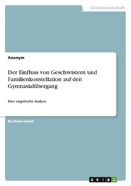 Der Einfluss Von Geschwistern Und Familienkonstellation Auf Den GymnasialüBergan-image