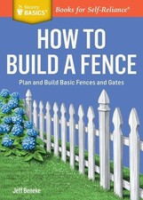 Jeff Beneke How to Build a Fence (Paperback)