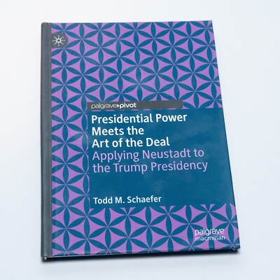 Presidential Power Meets the Art of the Deal: Applying Neustadt to the Trump Pre
