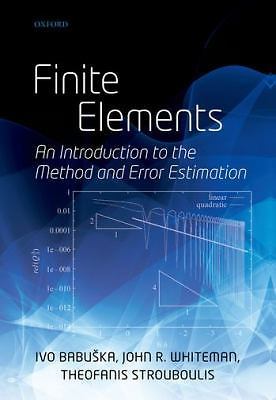 Finite Elements : An Introduction to the Method and Error Estimation by...