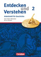 Entdecken Und Verstehen. Arbeitsheft Geschichte2. Vom FrüHen Mittelalter Bis...