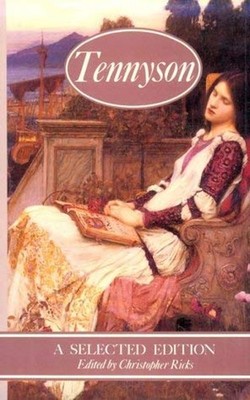 Tennyson : A Selected Edition Hardcover Lord Tennyson