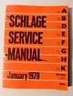 Schlage Service Manual January 1979