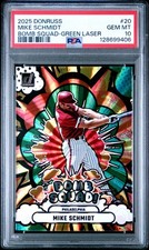 2025 PANINI DONRUSS BOMB SQUAD #20 MIKE SCHMIDT GREEN LASER PSA 10 HOF PHILLIES