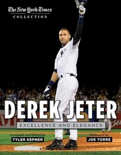 Derek Jeter: Excellence and Elegance by Tyler Kepner (English) Paperback Book