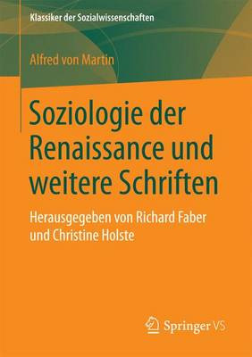 Soziologie der Renaissance und weitere Schriften - 9783658104481