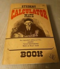 Vintage 1980, "The Student Calculator Math Book" Paperback Book