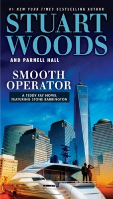 Smooth Operator (A Teddy Fay Novel) by Woods, Stuart