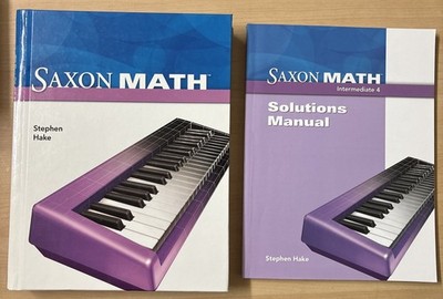 Saxon Math Intermediate 4 Student Textbook + Solutions Manual Set Stephen Hake