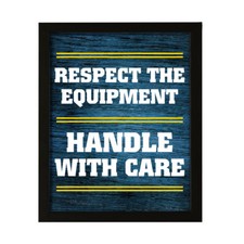 Respect the Equipment: Handle with Care, Framed Print Inspirational - Wall Art