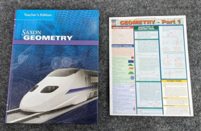 Saxon Geometry Teacher's Edition 2009 Textbook + Geometry Part 1 Quick Study 