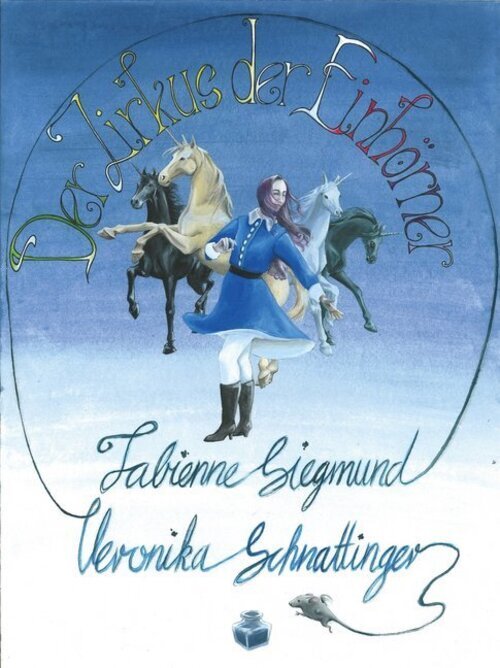 Thumbnail - Der Zirkus Der Einhörner | Fabienne Siegmund | Deutsch | Buch | 52 S.