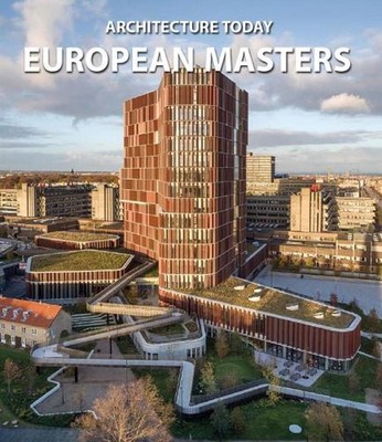 Architecture Today: European Masters by Edward Dimmock Hardcover Book