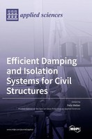 Efficient Damping And Isolation Systems For Civil Structures | Buch | Englisch