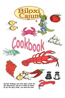 The Biloxi Cajun | The Biloxi Cajun Cookbook | Taschenbuch | Englisch (2012)