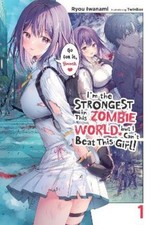Ryou Iwanami Er I'm the Strongest in This Zombie World, (Paperback) (UK IMPORT)