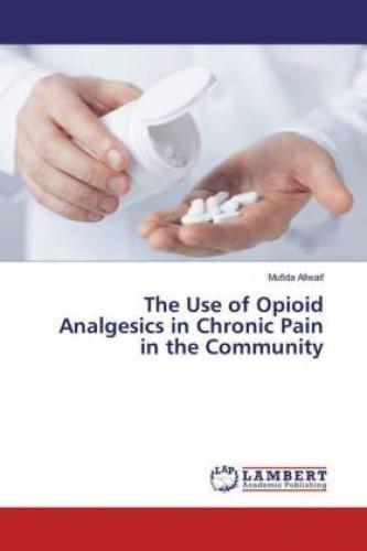 Thumbnail - The Use Of Opioid Analgesics In Chronic Pain In The Community 5537
