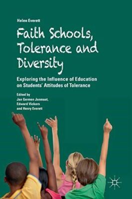 Faith Schools, Tolerance and Diversity: Exploring the Influence