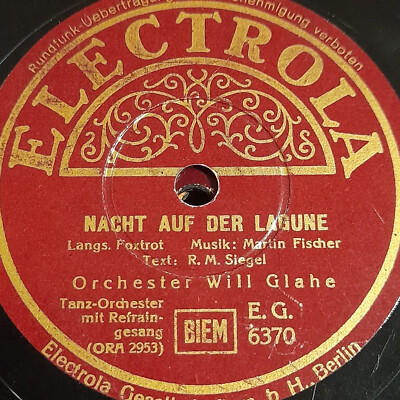 Orchster! Will Glahe NACHT AUF DER LAGUNE Fox++ Grammophon Schellackplatte 78rpm