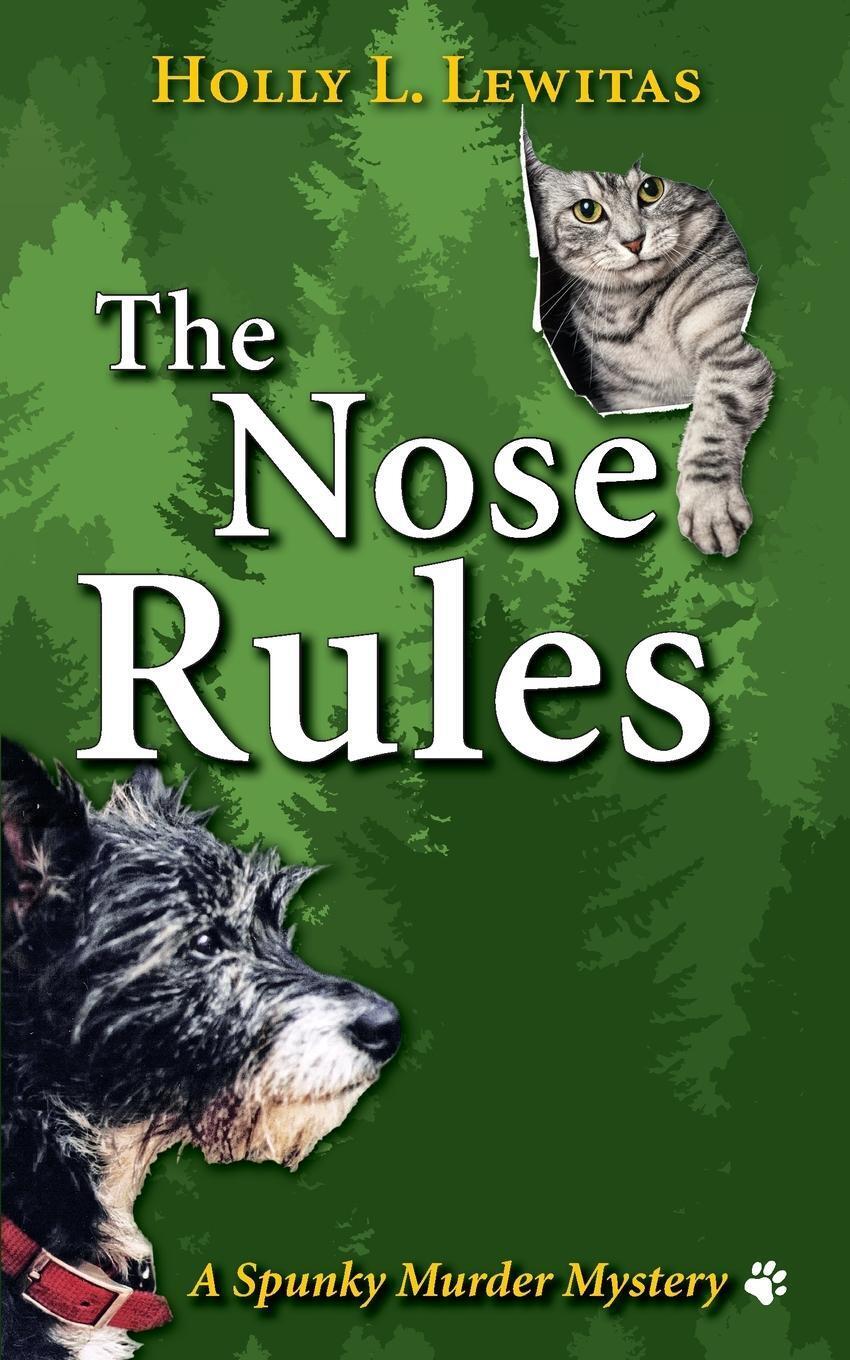 Thumbnail - The Nose Rules A Spunky Murder Mystery Holly L. Lewitas Taschenbuch