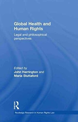 Global Health and Human - Hardcover, by Harrington John; Stuttaford - Very Good