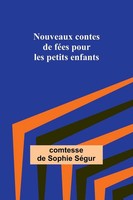 Nouveaux Contes De FéEs Pour Les Petits Enfants | Comtesse De SéGur | Buch