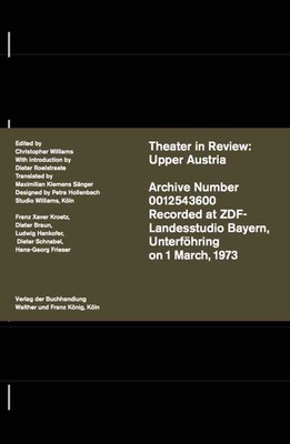 Christopher Williams / Christopher Williams. Theatre in Review: Upper Austria