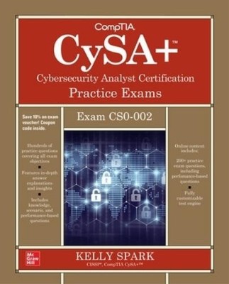 Kelly Sparks CompTIA CySA+ Cybersecurity Analyst Certification Pract (Paperback)