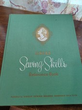 Singer Sewing Skills Reference Book 1954 Hard Cover Reference Illustrated