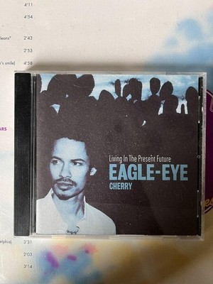 Eagle Eye Cherry: Leben In Der Gegenwart Zukunft / CD