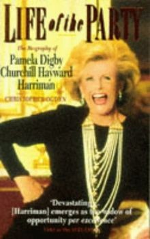Life of the Party: Biography of Pamela Digby Churchill H... | Buch | Zustand gut