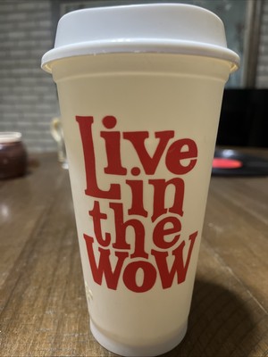 Starbucks LIVE IN THE WOW Reusable Plastic Coffee Cup 16oz Hot White Red S101