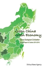 Green China, Green Economy: China Ecological Civilization Annual