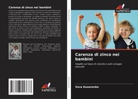 Carenza Di Zinco Nei Bambini Vera Kozarenko