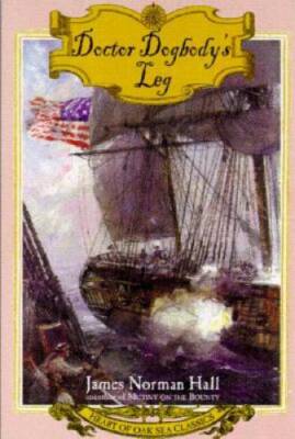 Doctor Dogbodys Leg (Heart of Oak Sea Classics) - Paperback - GOOD