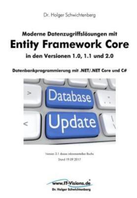 Moderne Datenzugriffsl?Sungen Mit Entity Framework Core 1 0, 1 1 Und 2 0: D...