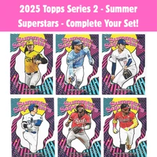 2025 Topps Series 2 - Summer Superstars Inserts - Complete Your Set